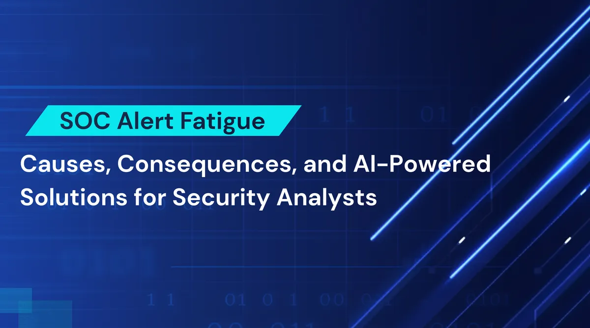SOC Alert Fatigue: Causes, Consequences, and AI-Powered Solutions for Security Analysts