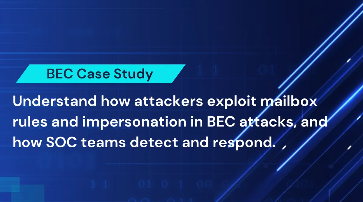SOC Simulator: Detecting BEC Attacks: Email Forensics & Log Analysis