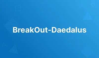 BreakOut-Daedalus lab thumbnail