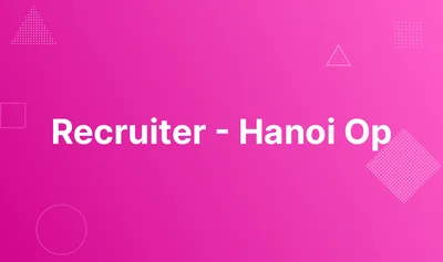 Recruiter - Hanoi Op lab thumbnail